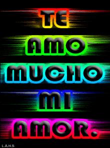 a colorful sign that reads te amo mucho mi amor