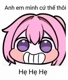 a cartoon of a girl with pink hair and purple eyes with the words anh em minh cu the thoi