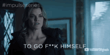 a woman says to go f * ck himself on a youtube originals ad