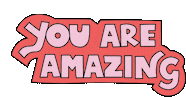 You Are Amazing Motivating Sticker - You Are Amazing Motivating Encouraging Stickers