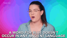 A Word For Blue Does Not Occur In Any Ancient Language Did Not Exist GIF - A Word For Blue Does Not Occur In Any Ancient Language Did Not Exist Way Back GIFs