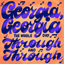 Through And Through Georgia The Whole Day GIF - Through And Through Georgia The Whole Day Ga GIFs