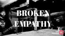 Brokenempathy GIF