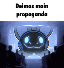 a group of people are sitting in front of a screen that says deimos main propaganda .