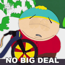 No Big Deal Eric Cartman GIF - No Big Deal Eric Cartman South Park GIFs