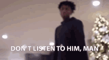 Dont Listen To Him Dont Hear GIF - Dont Listen To Him Dont Hear Ignore GIFs