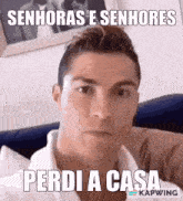 Senhoras E Senhores Perdi A Casa Cristiano GIF - Senhoras E Senhores Perdi A Casa Cristiano Ronaldo GIFs