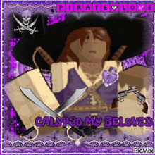 a picture of a pirate with calypso my beloved written on it