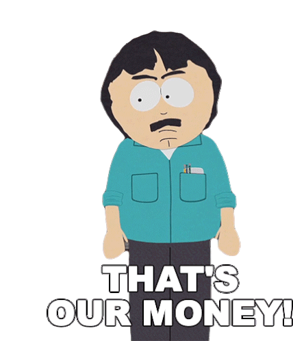 Thats Our Money Randy Marsh Sticker - Thats Our Money Randy Marsh South Park Stickers