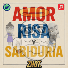 a poster that says amor risa y sabiduria on it