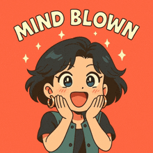 an illustration of a girl with the words mind blown written above her