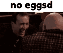 No Eggsd No GIF - No Eggsd No Egg GIFs