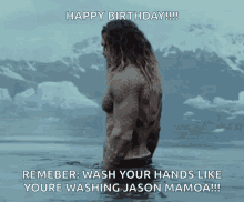 Jason Momoa Happy Birthday GIF - Jason Momoa Happy Birthday Wash Your Hands GIFs