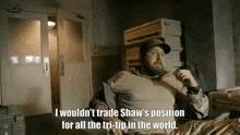 I Wouldn'T Trade Shaw'S Position For All The Tri-tip In The World GIF - I Wouldn'T Trade Shaw'S Position For All The Tri-tip In The World Seal Team GIFs