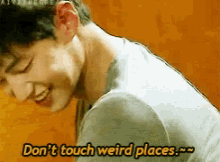 Dont Touch Weird Places GIF - Dont Touch Weird Places GIFs