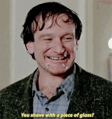You Shave With A Piece Of Glass Robbin Williams GIF