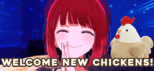 a girl with red hair is smiling next to a stuffed chicken and the words welcome new chickens