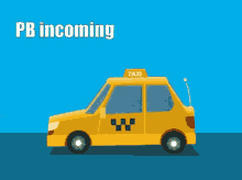 Pb Incoming Taxifrite GIF - Pb Incoming Taxifrite Taxifrites GIFs