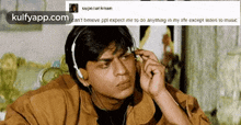 Superunkmani Cant Believe Ppl Expect Me To Ao Anytnng In My Kte Except Isten To Music.Gif GIF - Superunkmani Cant Believe Ppl Expect Me To Ao Anytnng In My Kte Except Isten To Music Shah Rukh Khan Person GIFs