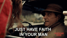 Just Have Faith In Your Man Mr Wednesday GIF - Just Have Faith In Your Man Mr Wednesday American Gods GIFs