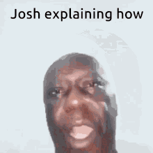 Josh Explaining How GIF - Josh Explaining How GIFs