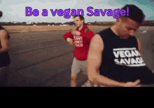 Vegan Vegains GIF - Vegan Vegains Savage GIFs
