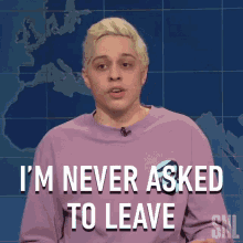 Im Never Asked To Leave Saturday Night Live GIF - Im Never Asked To Leave Saturday Night Live Weekend Update GIFs