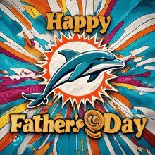 Miami Dolphin GIF - Miami Dolphin Father'S Day GIFs