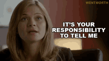 Its Your Responsibility To Tell Me Erica Davidson GIF - Its Your Responsibility To Tell Me Erica Davidson Wentworth GIFs
