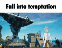 Fall Into Temptation Rick Sanchez GIF - Fall Into Temptation Rick Sanchez Rick And Morty GIFs