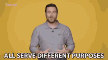 All Serve Different Purposes Different Reasons GIF - All Serve Different Purposes Different Reasons Various Objectives GIFs