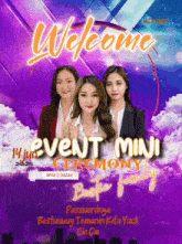 a poster that says welcome event mini ceremony on it