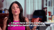 I Need To Hire A Lawyer In Order To Litigate On Behalf Of The Brunch. GIF - Brunch Real Housewives Of New York Bethenny Frankel GIFs