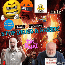 a poster that says " stop being a hater " with a collage of pictures