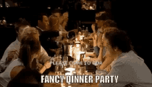 Fancy Dinner Fancy Dinner Party GIF