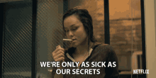Were Only As Sick As Our Secrets Joey GIF - Were Only As Sick As Our Secrets Joey The Haunting Of Hill House GIFs