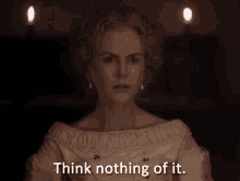 Think Nothing Of It GIF - Thebeguiledmovie Thebeguiledgifs Thebeguiled GIFs