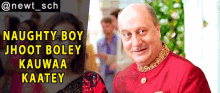 Heyy Babyy Anupam Kher GIF - Heyy Babyy Anupam Kher Naughty Boy Jhoot Boley Kauwaa Kaatey GIFs