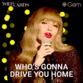 a woman singing into a microphone with the words " who 's gonna drive you home " below her