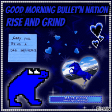a poster that says good morning bullet n nation