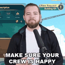 make sure your crew is happy bricky make sure your team is happy make sure your stuff is happy make sure you have a happy team