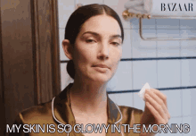 My Skin Is So Glowy In The Morning Lily Aldridge GIF - My Skin Is So Glowy In The Morning Lily Aldridge Skin Care Routine GIFs