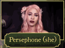 persephone ohhh oh my tale of make believe intrigued