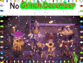 No Nft November No Grinch December GIF - No Nft November No Grinch December Grinch GIFs