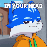 a cartoon of a blue cat with the words in your head