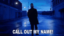 Call Out My Name Insult GIF