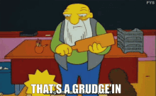 Thats A Grudge Grudge GIF - Thats A Grudge Grudge GIFs