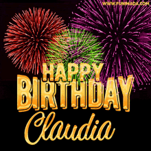 Happy Birthday Claudia GIF - Happy Birthday Claudia Fireworks GIFs
