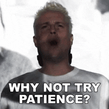 Why Not Try Patience Tom Mcfaull GIF - Why Not Try Patience Tom Mcfaull The Bar Stool Preachers GIFs