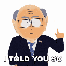 i told you so mr garrison south park i was right i knew it